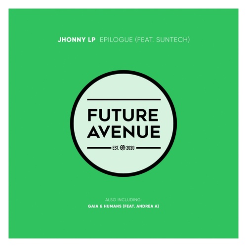 Suntech, Jhonny LP - Epilogue [FA074]