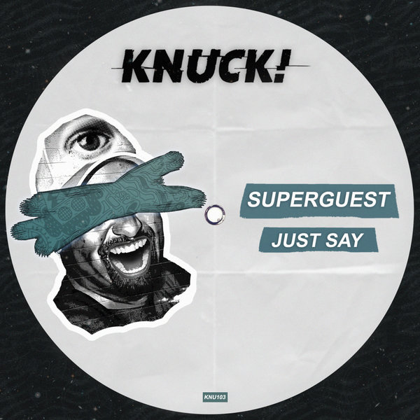 Superguest - Just Say [KNU103]
