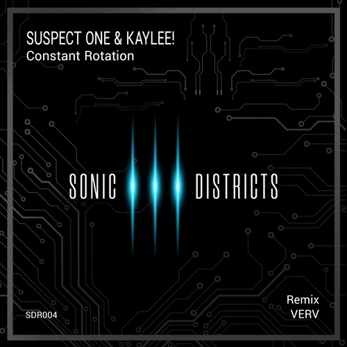 Suspect One, KAYLEE! - Constant Rotation [SDR004]