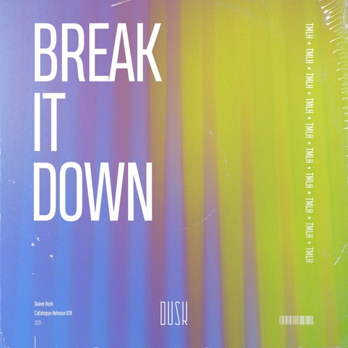 TMLH - Break It Down [SOT874]