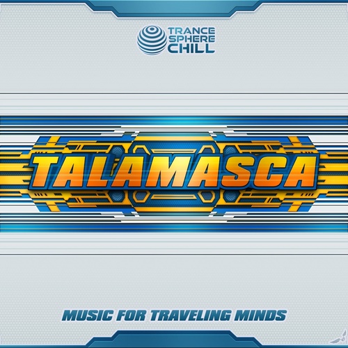 Talamasca - MUSIC FOR TRAVELING MINDS [TSCH001]