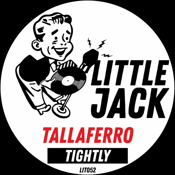 Tallaferro - Tightly [LIT052]