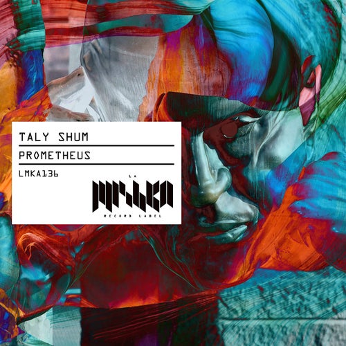 Taly Shum – Prometheus [LMKA136]