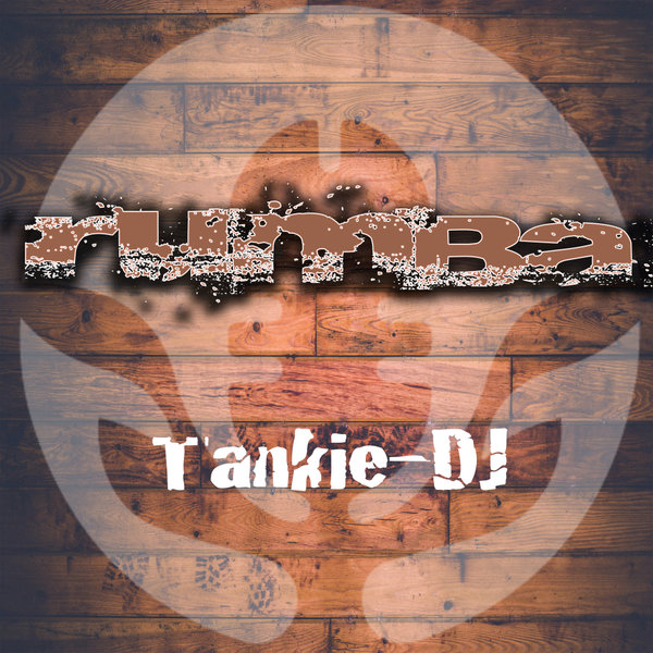 Tankie-DJ - Rumba [AM010]