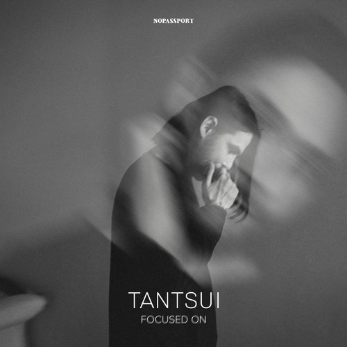 Tantsui – Focused On [NP062]