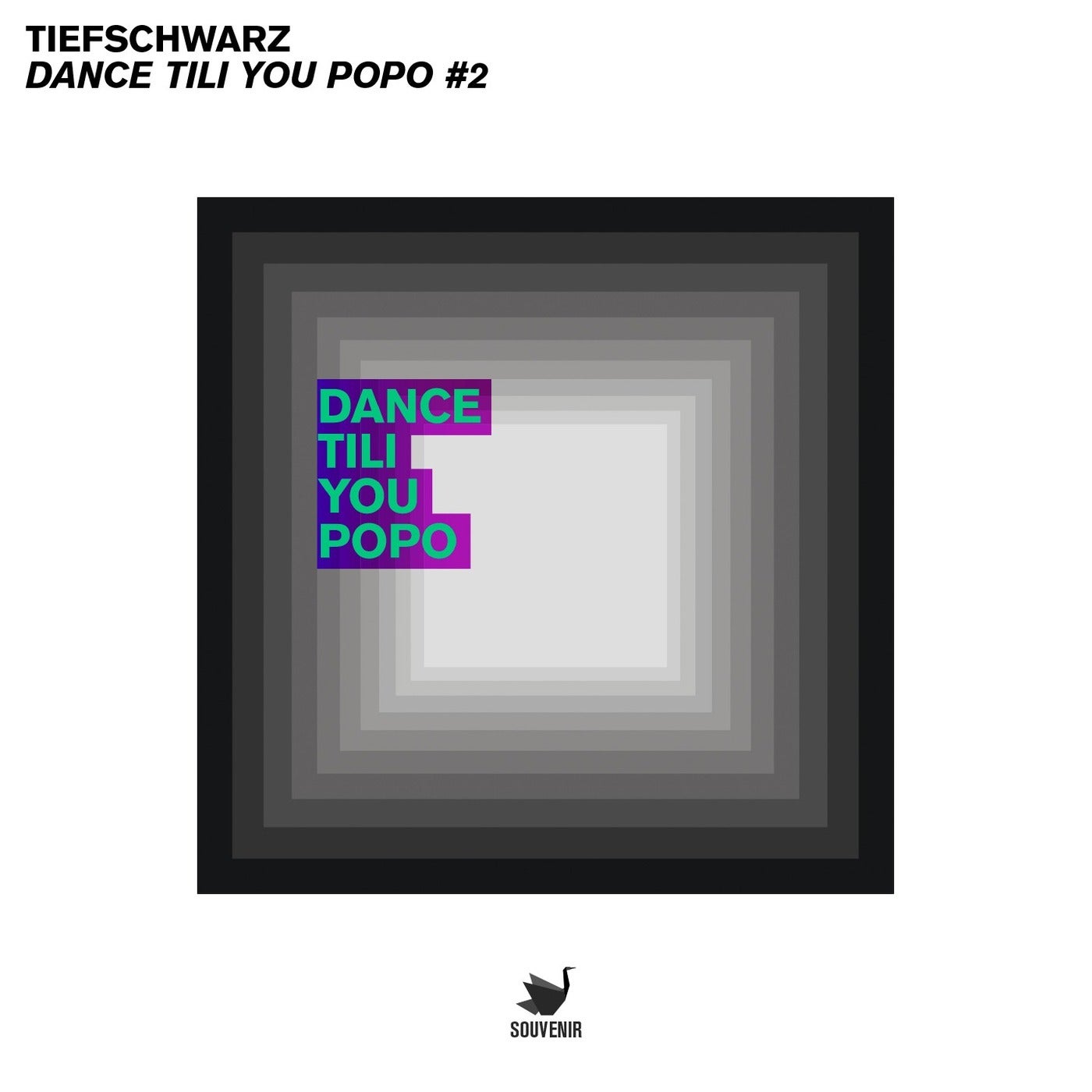 Tiefschwarz – Dance Tili You Popo #2 [SOUV 110]