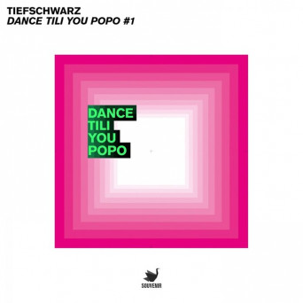 Tiefschwarz – Dance Tili You Popo #1 [SOUV 108]