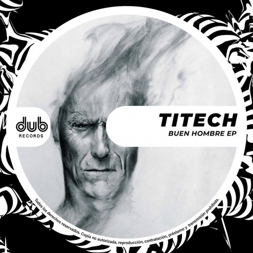 Titech - Buen Hombre EP [DUB054]