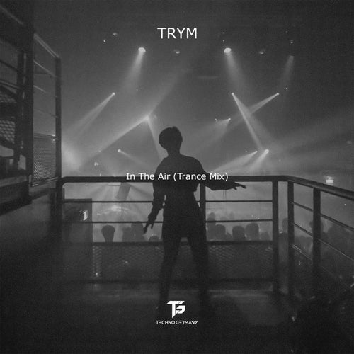 Trym - In the Air [TG08]
