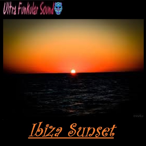Ultra Funkular Sound - Ibiza Sunset [USDR56]