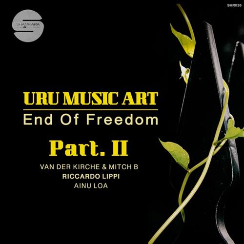 UruMusicArt - End Of Freedom Part. II [SHR035]