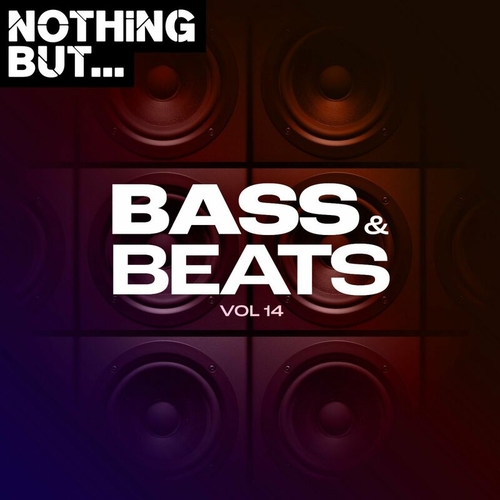 VA - Nothing But... Bass & Beats, Vol. 14 [NBBNB14]