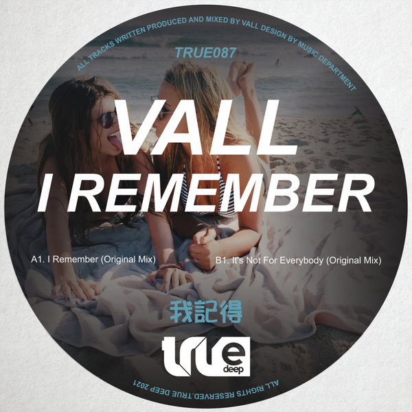 VALL - I Remember [TRUE087]