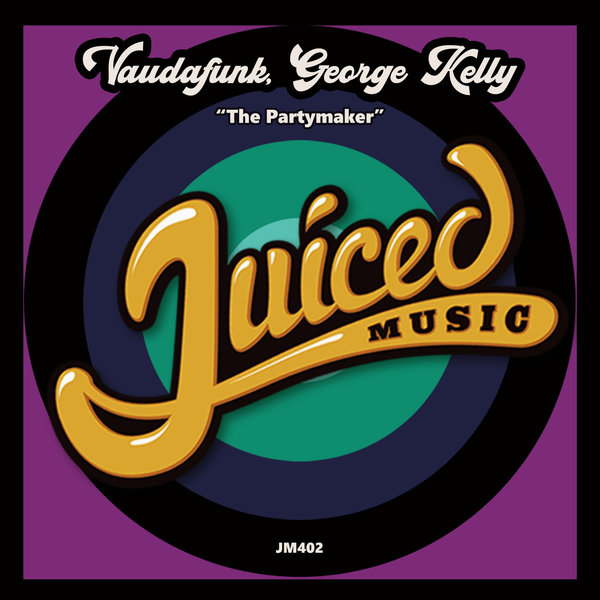 Vaudafunk, George Kelly - The Partymaker [JM402]