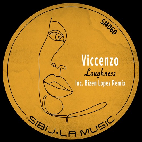 Viccenzo – Loughness [SM059]