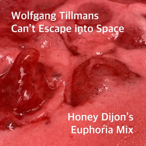 Wolfgang Tillmans - Can't Escape into Space [FRAGILE010]