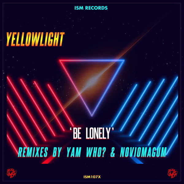 YellowLight - Be Lonely [ISM107X]