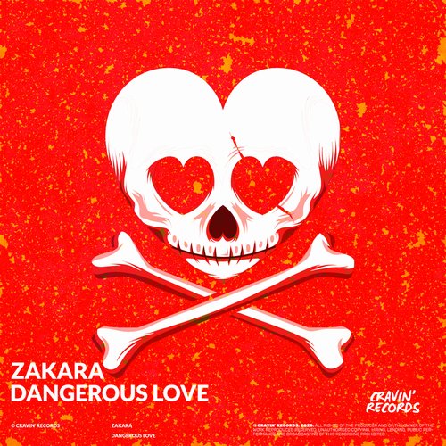 Zakara - Dangerous Love [CRA021]