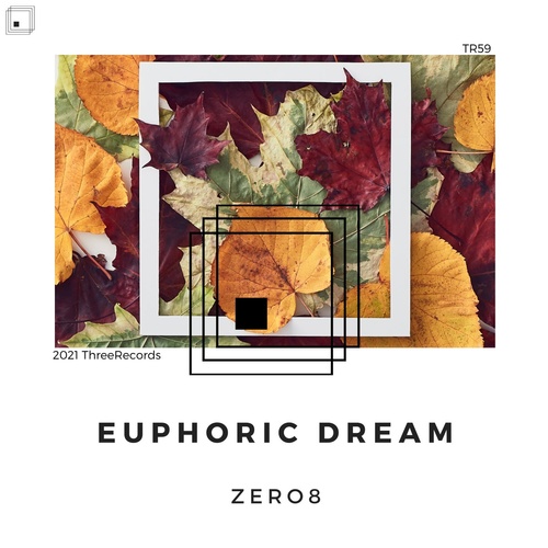 Zero8 - Euphoric Dream [TR59]