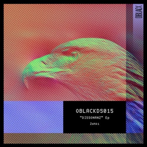 Zohki - DISSONANZ EP [OBLACKDS015]