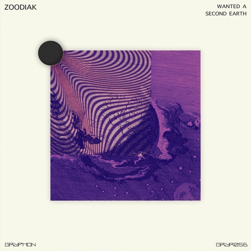 Zoodiak - Wanted a Second Earth [GRYR056]