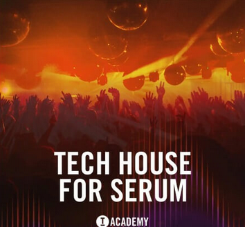 TOOLROOM ACADEMY TECH HOUSE FOR SERUM SYNTH PRESETS