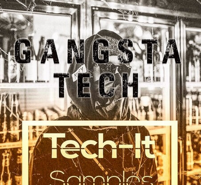 Tech It Samples Gangsta Tech WAV MiDi