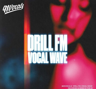 91Vocals Drill FM Vocal Wave WAV