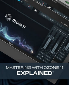 Groove3 Mastering with Ozone 11 Explained TUTORiAL