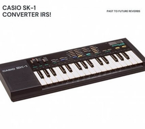 PastToFutureReverbs CASIO SK-1 Converter IRs