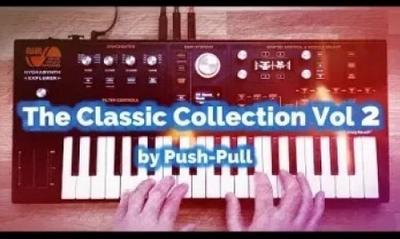 Push-Pull The Classic Collection Vol.2 Synth Presets