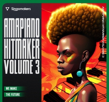 Singomakers Amapiano Hitmaker 3 MULTiFORMAT