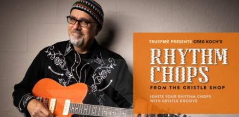 Truefire Greg Koch's Rhythm Chops from the Gristle Shop TUTORiAL