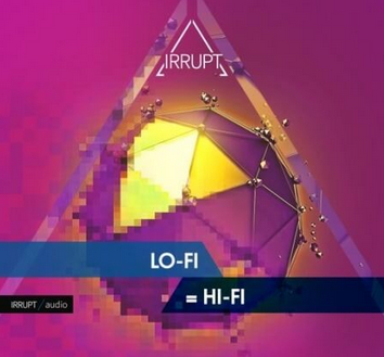 Irrupt LO-FI = HI-FI WAV