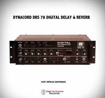 PastToFutureReverbs Dynacord DRS 78 Delay Reverb