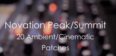 Tom Green Music Lost Clouds Novation Peak Summit: 20 Ambient Cinematic Patches Synth Presets