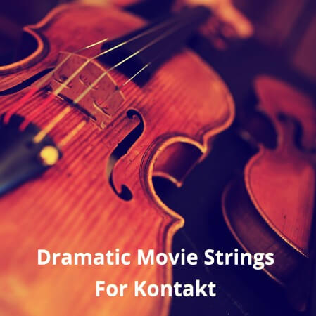 PastToFutureReverbs Dramatic Movie Strings KONTAKT