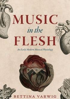 Music in the Flesh: An Early Modern Musical Physiology
