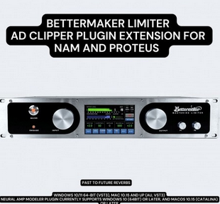 PastToFutureReverbs Bettermaker Limiter AD Clipper Plugin Extension Synth Presets