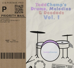 ToddChamp's Drums Melodies and Doodads Volume 1 WAV