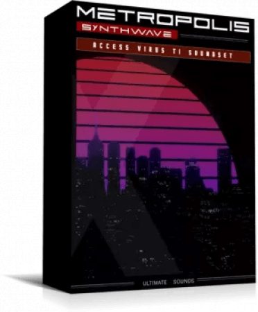 Ultimate X Sounds Metropolis: SYNTHWAVE and CYBERPUNK Deluxe Edition Synth Presets