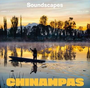 Splice Soundscapes Chinampas WAV