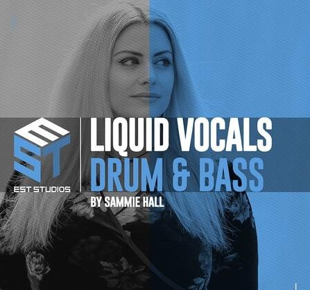 Est Studios Liquid Drum & Bass Vocals WAV