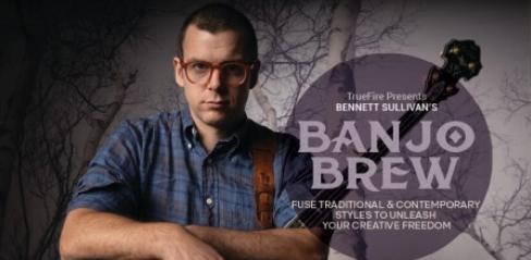 Truefire Bennett Sullivan's Banjo Brew TUTORiAL