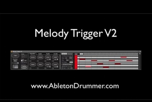 M4L Melody Trigger v2.0 Max for Live