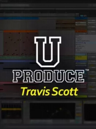 Groove3 U Produce Travis Scott TUTORiAL