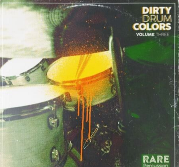 RARE Percussion Dirty Drum Colors Vol. 3 WAV