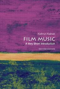 Film Music: A Very Short Introduction (Very Short Introductions) 2nd Edition
