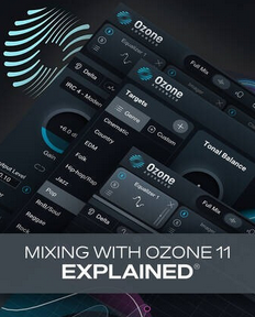 Groove3 Mixing with Ozone 11 Explained TUTORiAL